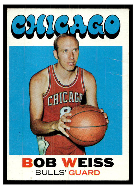 1971 Topps Basketball Bob Weiss #128 Low Grade front of card