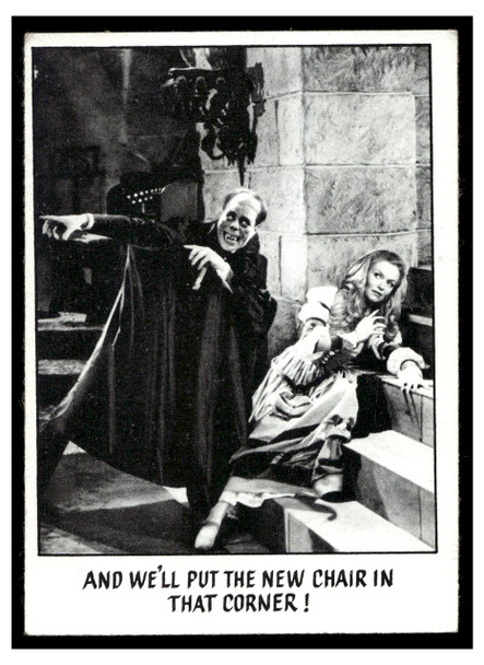 1973 1973 Topps Creature Feature (You'll Die Laughing) And we'll put the new chair in that corner! #8 Low Grade front of card