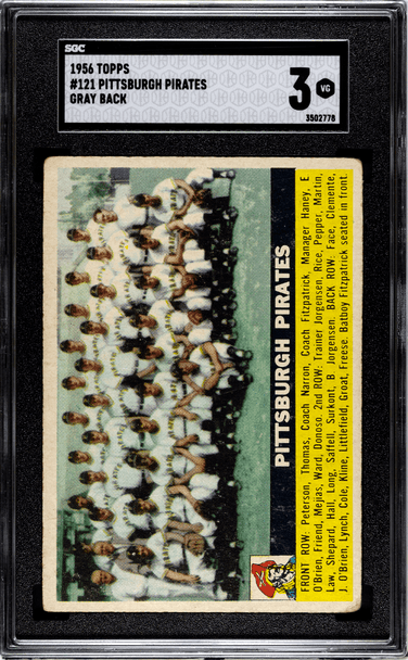 1956 Topps Pittsburgh Pirates Gray Back #121 SGC 3 front of card