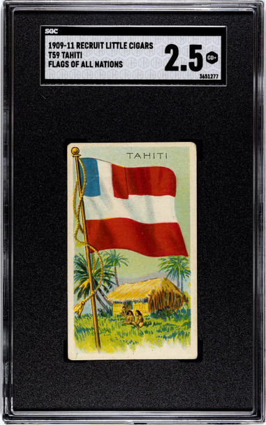 1909-1911 T59 Flags of all Nations Tahiti Recruit Little Cigars SGC 2.5 front of card