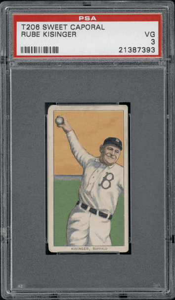 1910 T206 Rube Kisinger Sweet Caporal 350 PSA 3 front of card