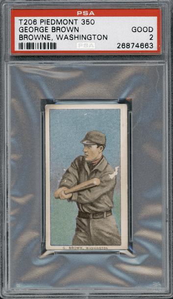 1910 T206 George Browne - Browne Browne, Washington Piedmont 350 PSA 2 front of card