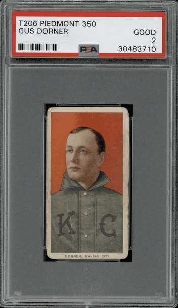 1910 T206 Gus Dorner Piedmont 350 PSA 2 front of card