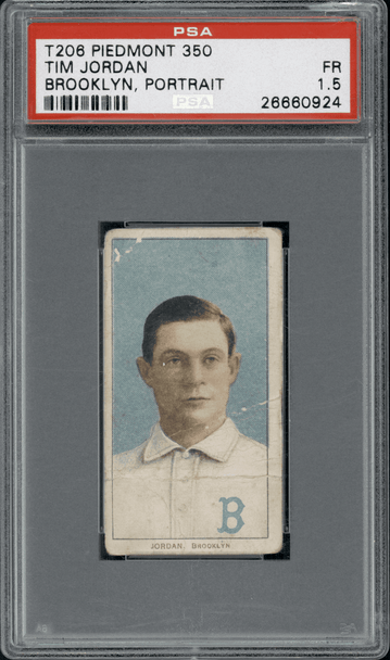 1910 T206 Tim Jordan Brooklyn, Portrait Piedmont 350 PSA 1.5 front of card