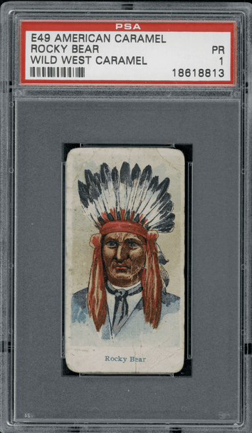 1910 American Caramel Co. E49 Rocky Bear Wild West PSA 1 front of card