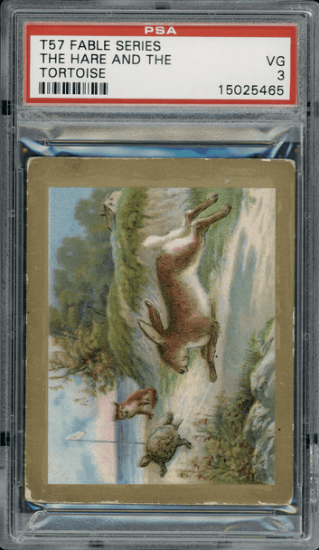 1910 T57 Turkish Trophies The Hare and the Tortoise Fable Series PSA 3 front of card