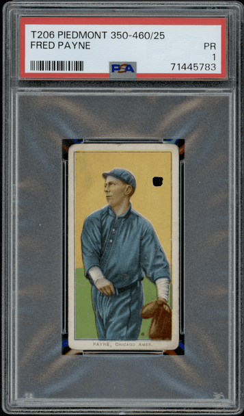 1911 T206 Fred Payne Piedmont 350-460 PSA 1 front of card