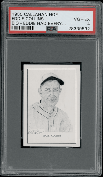 1950 Callahan HOF Eddie Collins Bio - Eddie had every reason PSA 4 front of card