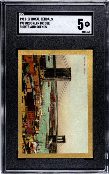 1911 T99 Brooklyn Bridge Royal Bengals Cigars Sights and Scenes SGC 5 front of card