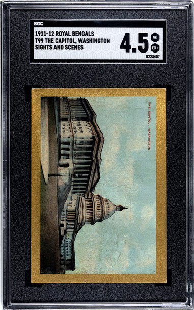 1911 T99 The Capitol, Washington Royal Bengals Cigars Sights and Scenes SGC 4.5 front of card