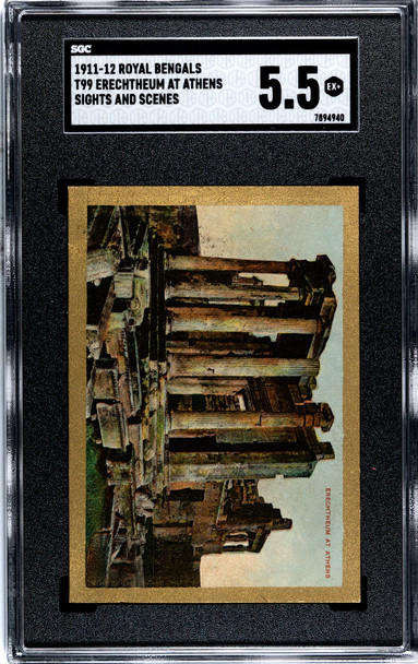 1911 T99 Royal Bengals Cigars Erechtheum at Athens Sights and Scenes SGC 5.5 front of card