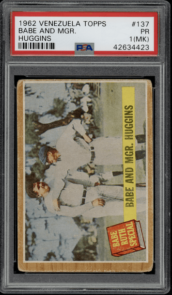 1962 Topps Venezuela Babe And Manager Huggins #137 PSA 1(MK) front of card