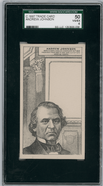 1887 Trade Card Andrew Johnson SGC 4 front of card