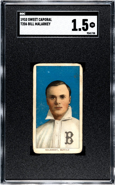 1910 T206 Bill Malarkey Sweet Caporal 350 SGC 1.5 front of card