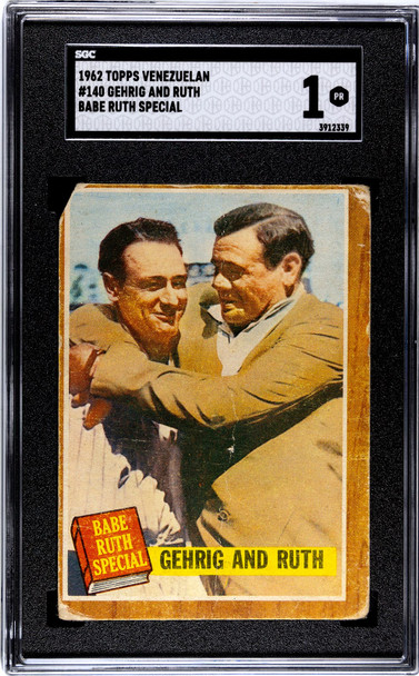 1962 Topps Venezuela Babe Ruth & Lou Gehrig #140 Babe Ruth Special SGC 1 front of card