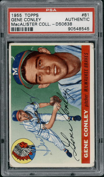 1955 Topps Gene Conley #81 PSA Authentic Auto front of card
