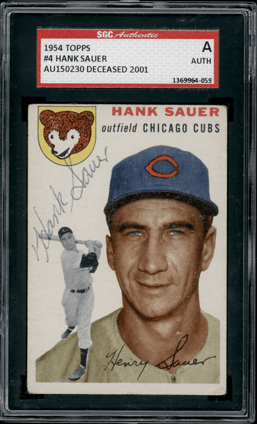 1954 Topps Hank Sauer #4 SGC Authentic Auto front of card