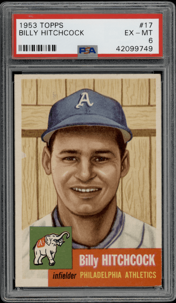 1953 Topps Billy Hitchcock #17 PSA 6 front of card
