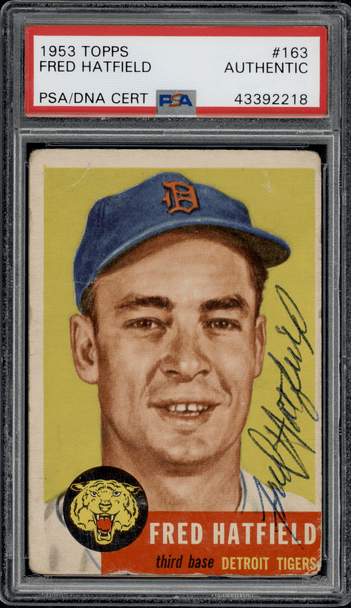 1953 Topps Fred Hatfield White bio text #163 PSA Authentic Auto front of card