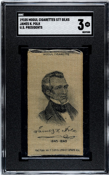 1910 Mogul Cigarettes S77 Silks James K Polk U.S. Presidents SGC 3 front of card