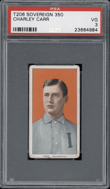 1910 T206 Charley Carr Sovereign 350 PSA 3 front of card