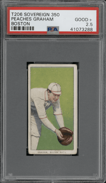 1910 T206 Peaches Graham Boston Sovereign 350 PSA 2.5 front of card