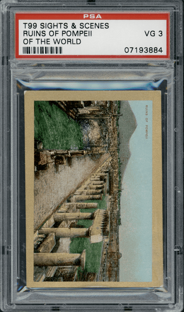 1911-12 T99 Ruins of Pompeii Pan Handle Scrap Sights and Scenes PSA 3 front of card