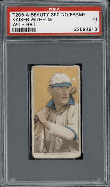 1910 T206 Kaiser Wilhelm With Bat American Beauty 350 No Frame PSA 1 front of card 1910 T206 Kaiser Wilhelm With Bat American Beauty 350 No Frame PSA 1 front of card