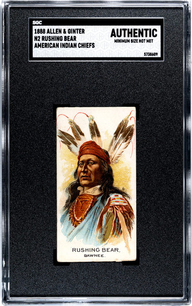 1888 N2 Allen & Ginter Rushing Bear American Indian Chiefs SGC Authentic front of card