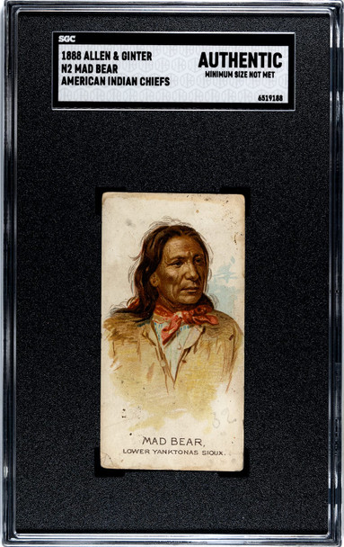 1888 N2 Allen & Ginter Mad Bear American Indian Chiefs SGC Authentic front of card
