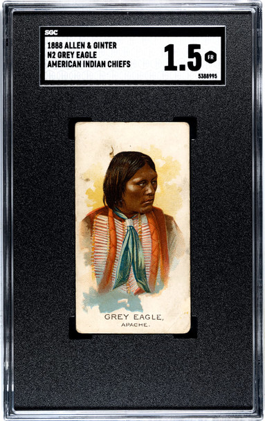 1888 N2 Allen & Ginter Grey Eagle American Indian Chiefs SGC 1.5 front of card