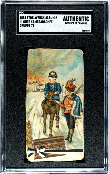 1898 Stollwerck Album 2 Gute Kameradschaft Gruppe 78 SGC Authentic Evidence of Trimming front of card