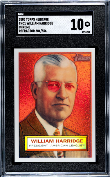 2005 Topps Heritage William Harridge Chrome Refractor #THC1 SGC 10 front of card