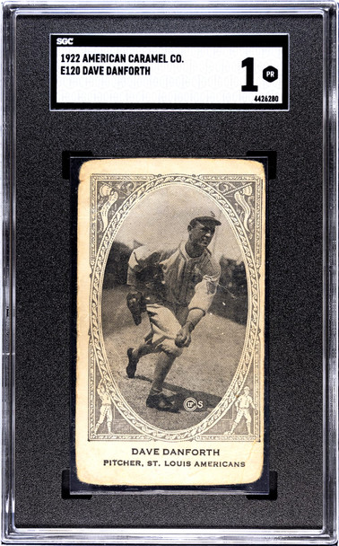 1922 E120 American Caramel Co. Dave Danforth SGC 1 front of card