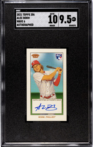 2021 Topps 206 Alec Bohm Wave 6 SGC 9.5 Auto 10 front of card
