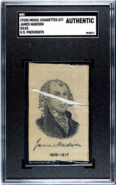 1910 Mogul Cigarettes S77 Silks James Madison U.S. Presidents SGC Authentic front of card
