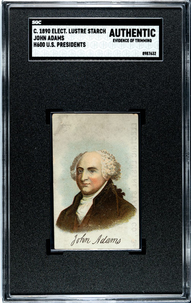 1890 H600 Electric Lustre Starch John Adams U.S. Presidents SGC Authentic front of card