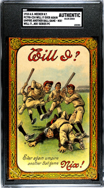 1910 A.S. Meeker N.Y. PC798-C24 Baseball Postcards Will I? Ever again umpire front of card