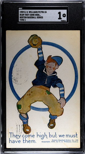 1909 O.D. Williams PC798-24 Baseball Postcards They Come High #109 SGC 1 front of card