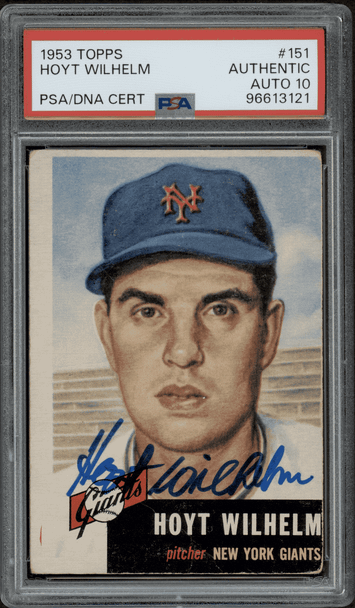 1953 Topps Hoyt Wilhelm #151 PSA/DNA Authentic Auto 10 front of card
