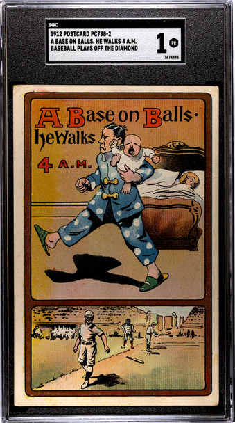 1912 PC798-2 A Base On Balls, He Walks 4 AM Baseball Plays Off The Diamond SGC 1 front of card
