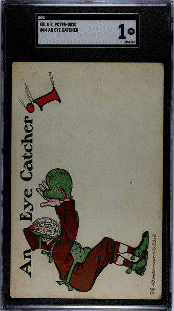 1907 EB & E PC798-D020 An Eye Catcher #64 SGC 1 front of card