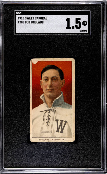 1910 T206 Bob Unglaub Sweet Caporal 350 SGC 1.5 front of card