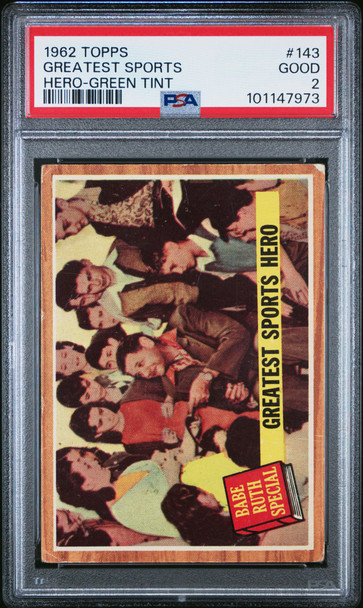 1962 Topps Babe Ruth #143 Greatest Sports Hero Green Tint HOF PSA 2 front of card