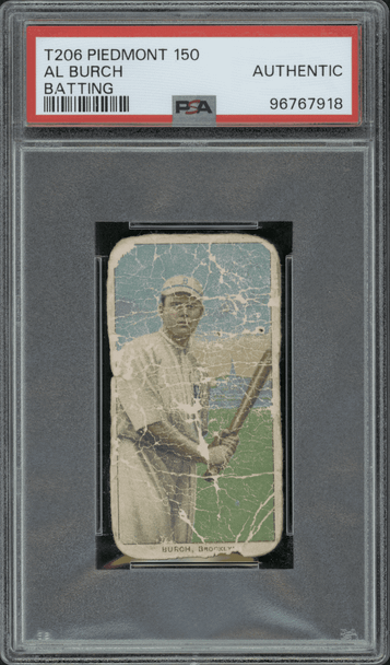 1909 T206 Al Burch Batting Piedmont 150 PSA Authentic front of card