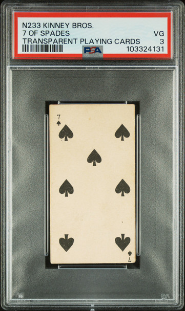 1888 Kinney Bros. 7 of Spades N233 Transparent Playing Cards PSA 3 front of card