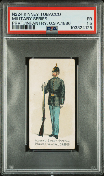 1888 Kinney Tobacco Private of Infantry USA N224 Military Series PSA 1.5 front of card
