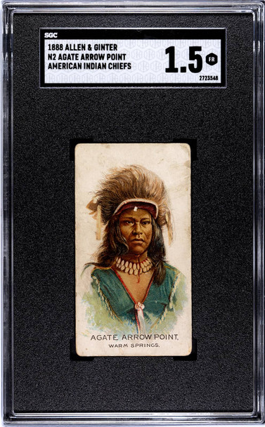 1888 Allen & Ginter Agate Arrow Point N2 American Indian Chiefs SGC 1.5 front of card