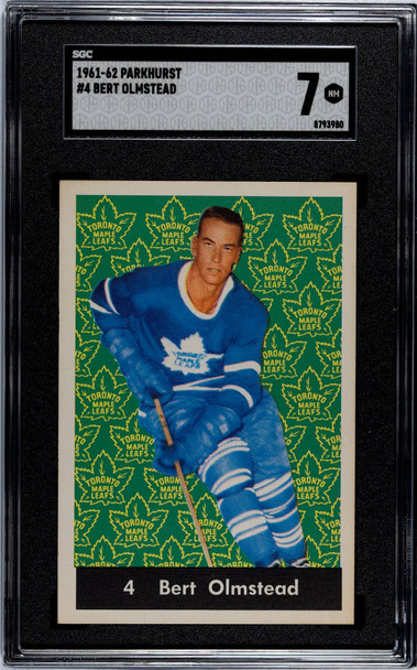 1961-62 Parkhurst Bert Olmstead #4 Toronto Maple Leafs HOF SGC 7 front of card