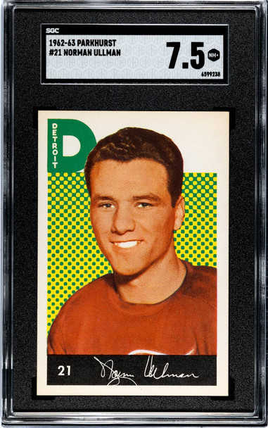 1962-63 Parkhurst Norman Ullman #21 Detroit Red Wings HOF SGC 7.5 front of card